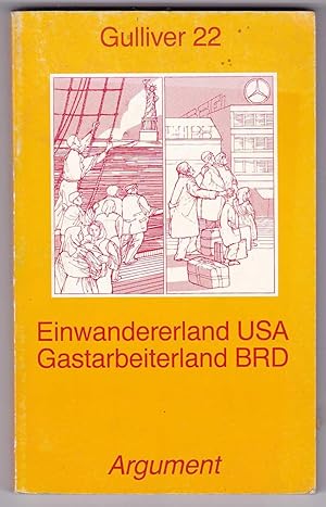 Bild des Verkufers fr Einwandererland USA Gastarbeiterland BRD zum Verkauf von Kultgut