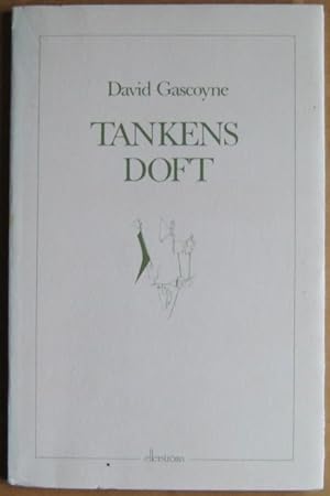 Seller image for Tankens Doft: [selected poems translated into Swedish by Lars-Inge Nilsson, Lasse Sderberg, Johannes Edfelt and Thomas Warburton, with an introduction by Lars-Inge Nilsson] - from the author's library for sale by James Fergusson Books & Manuscripts
