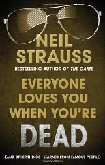 Seller image for Everyone Loves You When You're Dead: (and Other Things I Learned From Famous People) for sale by Alpha 2 Omega Books BA