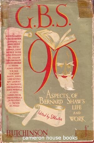 G.B.S. 90. Aspects of Bernard Shaw's Life & Work