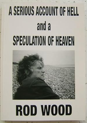 Immagine del venditore per A Serious Account of Hell and a Speculation of Heaven *SIGNED* venduto da Muse Book Shop