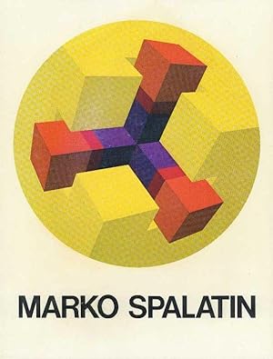 Immagine del venditore per MARKO SPALATIN, Graphic Work 1968-1978 venduto da OLD WORKING BOOKS & Bindery (Est. 1994)