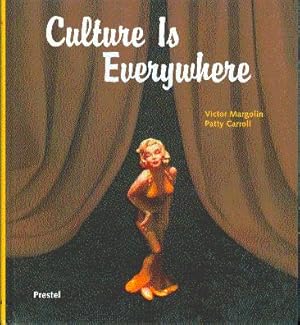 Seller image for Culture is Everywhere: The Museum of Corn-Temporary Art for sale by LEFT COAST BOOKS