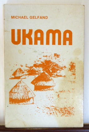 Imagen del vendedor de Ukama (Reflections on Shona and Western Cultures in Zimbabwe) a la venta por RON RAMSWICK BOOKS, IOBA