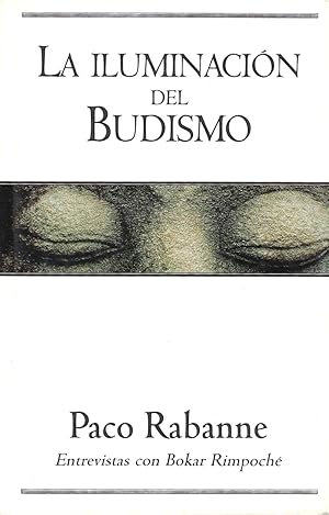 Seller image for La iluminacin del Budismo for sale by Florida Mountain Book Co.