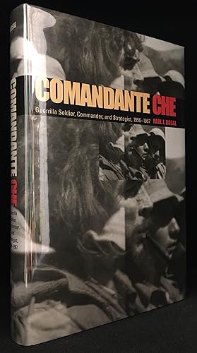 Bild des Verkufers fr Comandante Che; Guerrilla Soldier, Commander, and Strategist, 1956-1967 zum Verkauf von Burton Lysecki Books, ABAC/ILAB