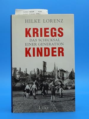 Seller image for Kriegskinder. - Das Schicksal einer Generation. for sale by Buch- und Kunsthandlung Wilms Am Markt Wilms e.K.