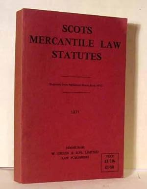 Scots Mercantile Law Statutes, Reprinted from Parliament House Book 1971.
