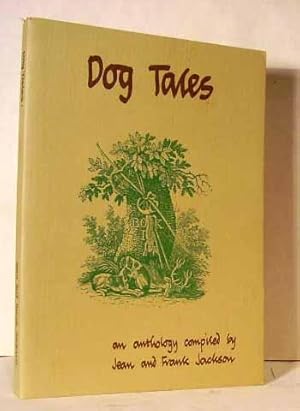 Seller image for Dog Tales: An Anthology for sale by Benson's Antiquarian Books