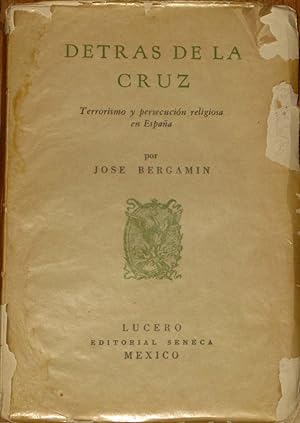 Detras De La Cruz Terrorismo y Persecucion Religiosa En España