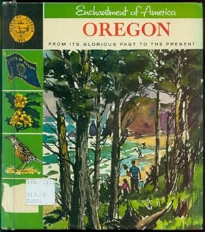 Imagen del vendedor de OREGON: From It's Glorious Past to the Present a la venta por Inga's Original Choices