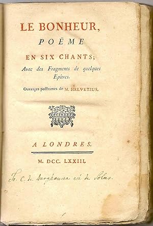 Seller image for Le Bonheur. Pome en six chants; ave des Fragments de quelque Eptres. Ouvrages posthumes. for sale by Rodger Friedman Rare Book Studio, ABAA