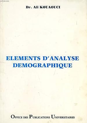 Bild des Verkufers fr ELEMENTS D'ANALYSE DEMOGRAPHIQUE zum Verkauf von Le-Livre