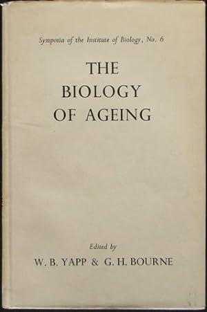 Image du vendeur pour The Biology of Ageing: Symposia of the Institute of Biology, No.6 mis en vente par Hall of Books