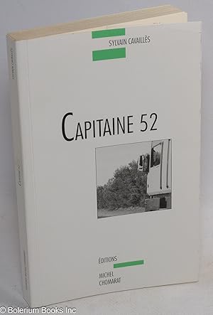 Imagen del vendedor de Capitaine 52 a la venta por Bolerium Books Inc.