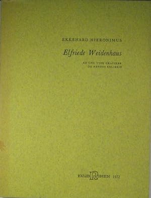 Elfriede Weidenhaus. En ung tysk Grafiker og hendes Exlibris.