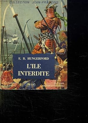 Seller image for L ILE INTERDITE. COLLECTION JEAN FRANCOIS. for sale by Le-Livre