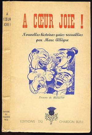 A coeur joie ! Nouvelles histoires gaies recueillies par Marc Allègre