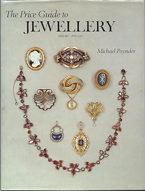 Imagen del vendedor de The Price Guide to Jewellery, 3000 B. C.-1950 A. D. a la venta por Trinders' Fine Tools