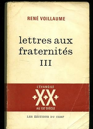 Image du vendeur pour lettres aux fraternits III [Tome 3] Sur le chemin des hommes mis en vente par Little Stour Books PBFA Member