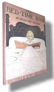 The Bed-Time Book [Illustrated by Jessie Wilcox Smith]