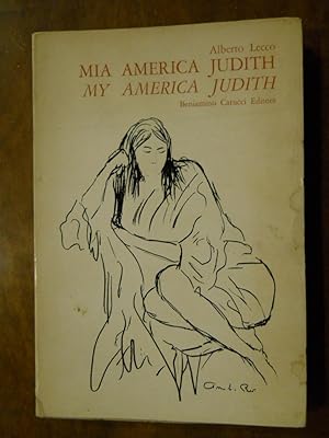 MIA AMERICA JUDITH poemetto / MY AMERICA JUDITH a poem