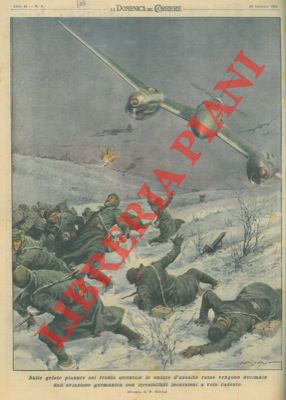 L'aviazione germanica, con incursioni a volo radente, decima le ondate d'assalto russe.