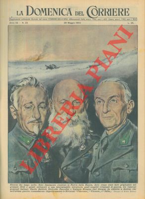 Rientrano in Patria dalla Russia, dove erano stati fatti prigionieri nel 1943, tre valorosi gener...