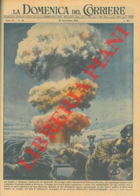 Gli americani fanno esplodere la prima bomba a idrogeno.