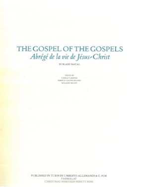 Bild des Verkufers fr The gospel of the gospels. Abrg de la vie de Jsus-Christ by Blaise Pascal. zum Verkauf von Libreria Piani