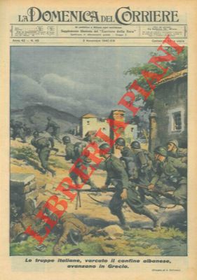 Le truppe italiane, varcato il confine albanese, avanzano in Grecia.
