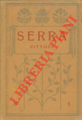 Bild des Verkufers fr Luigi Serra pittore 1846-1888. zum Verkauf von Libreria Piani