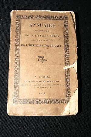 Image du vendeur pour ANNUAIRE HISTORIQUE POUR L'ANNEE 1857 mis en vente par Librairie RAIMOND