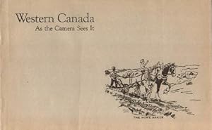 Western Canada As the Camera Sees It [Cover Title]