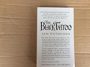 Immagine del venditore per Black Tattoo, The ******SIGNED/LINED/DATED UNC PROOF***** venduto da BRITOBOOKS