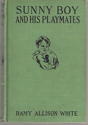 Seller image for Sunny Boy And His Playmates for sale by Dan Glaeser Books