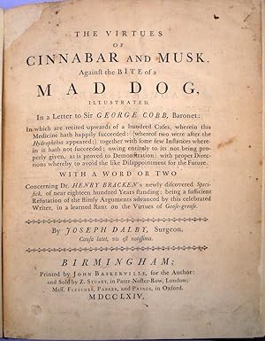 Immagine del venditore per The Virtues of Cinnabar and Musk, against the Bite of a Mad Dog. Printed by John Baskerville venduto da Jeremy Norman's historyofscience