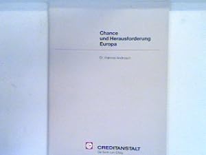 Bild des Verkufers fr Chance und Herausforderung Europa. zum Verkauf von books4less (Versandantiquariat Petra Gros GmbH & Co. KG)