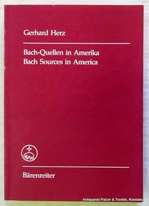 Seller image for Bach-Quellen in Amerika. Bach Sources in America. Verff. f.d. Mitglieder der Neuen Bachgesellschaft. Kassel, Brenreiter, 1984. Gr.-8vo. Mit zahlreichen Abbildungen. 434 S. Or.-Kart. (Mitgliedsgabe 1983/84). (ISBN 3761807244). for sale by Jrgen Patzer