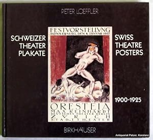 Image du vendeur pour Schweizer Theaterplakate. 1900-1925. Basel, Birkhuser, 1988. Quer-8vo. Mit 25 ganzseitigen farbigen Abbildungen. 117 S., 1 Bl. Or.-Pp.; minimal berieben. (ISBN 376431964X). mis en vente par Jrgen Patzer