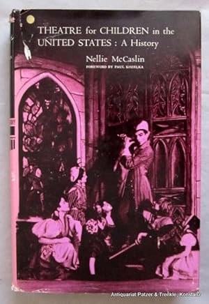 Seller image for Theatre for Children in the United States: A History. Foreword by Paul Kozelka. Norman, University of Oklahoma Press, 1971. Mit fotografischen Tafelabb. XVI, 317 S. Or.-Lwd. mit Schutzumschlag; dieser mit Einrissen. (ISBN 080610970X). for sale by Jrgen Patzer