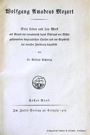 Seller image for Wolfgang Amadeus Mozart. Sein Leben und sein Werk auf Grund der vornehmlich durch Nikolaus von Nissen gesammelten biographischen Quellen und der Ergebnisse der neuesten Forschung dargestellt. 2 Bnde. Leipzig, Insel, 1913. 4to. Mit zahlreichen Tafeln u. teils gefalteten Faksimiles. 1 Bl., 515 S.; 1 Bl., 407 S. Or.-Interims-Broschur; Rcken stockfleckig, nicht aufgeschnitten, tlw. verblasst. for sale by Jrgen Patzer