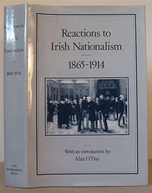 Seller image for Reactions to Irish Nationalism, 1865-1914. for sale by David Strauss