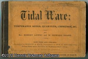 The Tidal Wave: A Collection of Temperance Songs, Quartets, Choruses, &c.