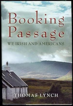 Seller image for Booking Passage: We Irish and Americans for sale by Bookmarc's