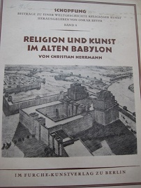Bild des Verkufers fr Religion und Kunst im alten Babylon zum Verkauf von Alte Bcherwelt