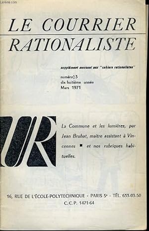 Seller image for LE COURRIER RATIONALISTE n3 (supplment mensuel aux "cahiers rationalistes" : La commune et les lumires - Et nos rubriques habituelles for sale by Le-Livre
