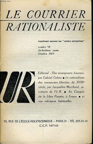 Seller image for LE COURRIER RATIONALISTEn10 (supplment mensuel aux "cahiers rationalistes") : Des enseignements heureux - Le rationalisme des romanciers libertins du XVIIIe sicle - Au congrs de la libre pense - Et nos rubriques habituelles for sale by Le-Livre