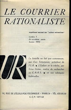 Seller image for LE COURRIER RATIONALISTEn1 (supplment mensuel aux "cahiers rationalistes") : La bataille ne fait que commencer - L'enfant de la crche - Et nos rubriques habituelles for sale by Le-Livre