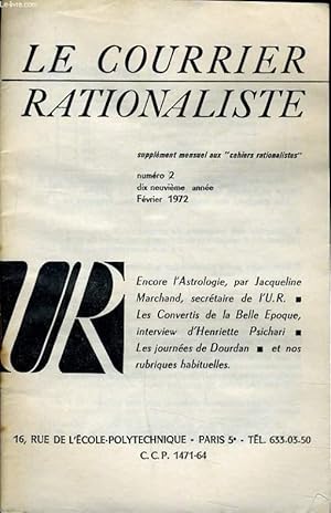 Seller image for LE COURRIER RATIONALISTEn2 (supplment mensuel aux "cahiers rationalistes") : Encore l'Astrologie - Les convertis de la belle Epoque , interview d'Henriette Psichari - Les journes de Dourdan - Et nos rubriques habituelles for sale by Le-Livre